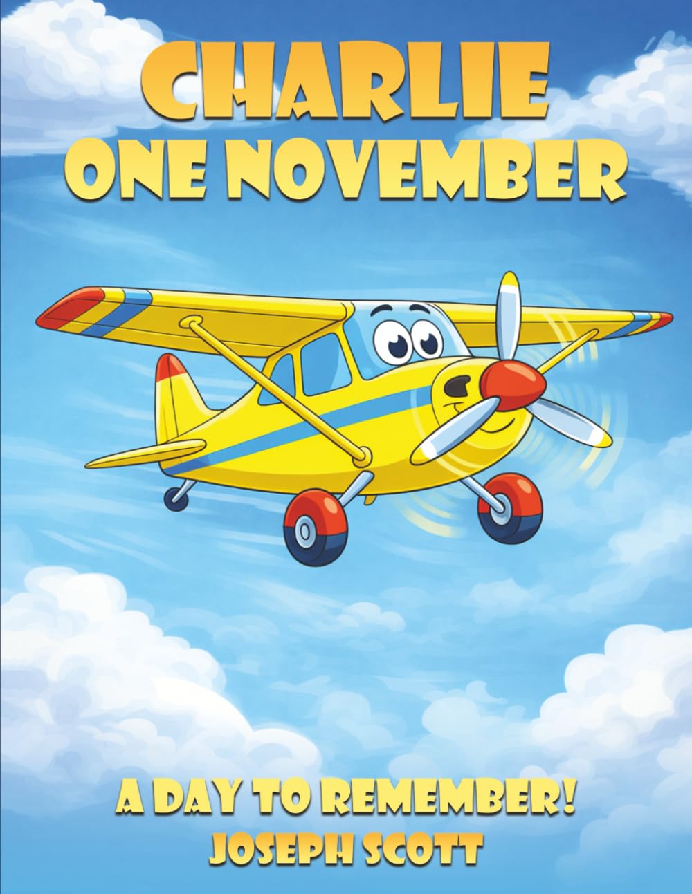CHARLIE ONE NOVEMBER: A Day to Remember