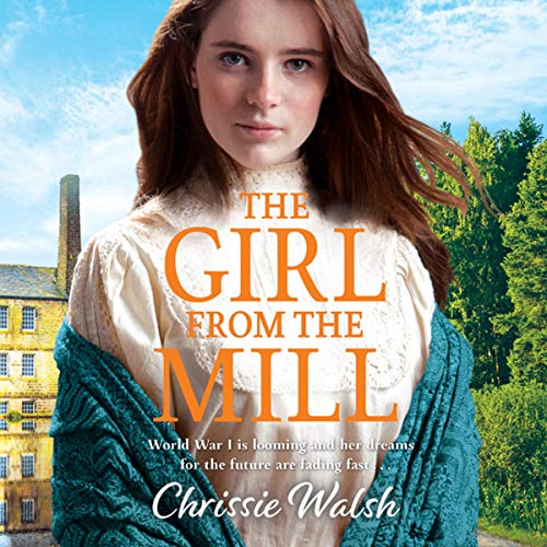 The Girl from the Mill by Chrissie Walsh episode artwork
