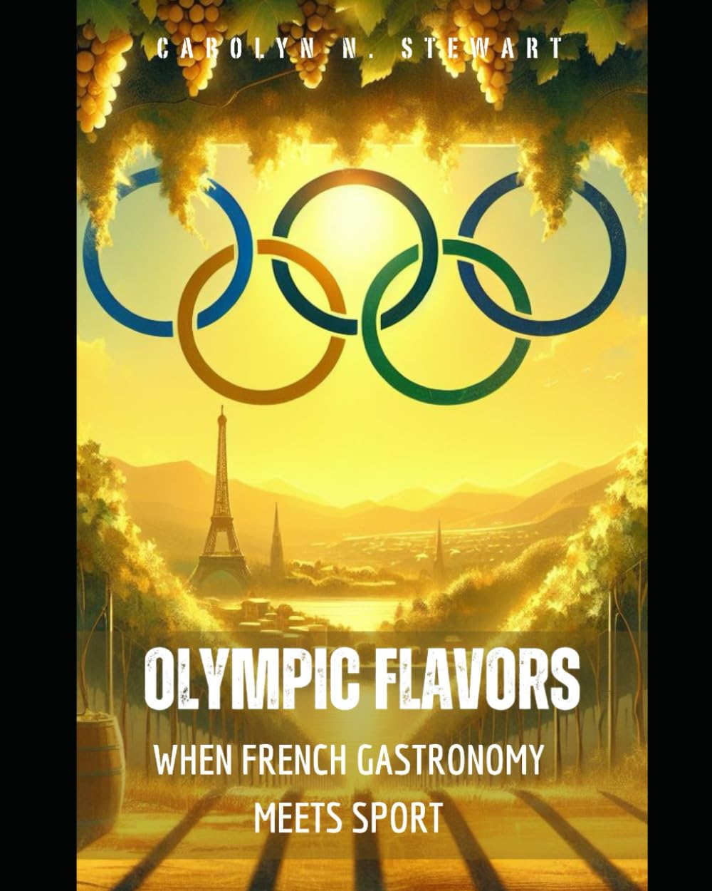 Olympic Flavors When French Gastronomy Meets Sport: Culinary Gold A Gastronomic Journey through the Olympics