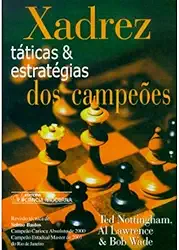 Xadrez Taticas e Estrategias dos Campeoes
