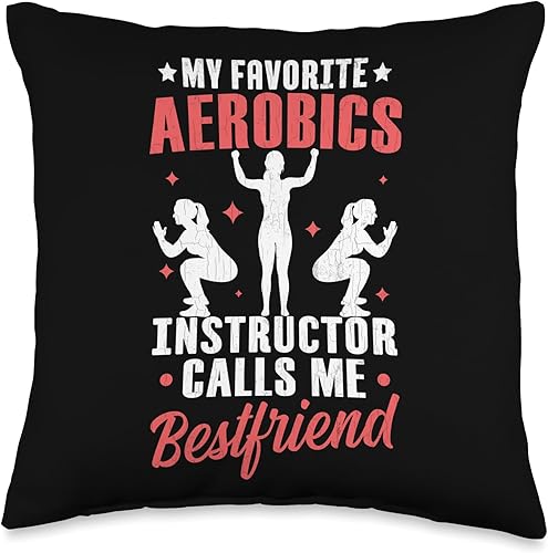 Funny Aerobics Fitness Graphic & More Aerobics Instructor Calls Me Friend Funny Fitness Graphic Throw Pillow, 16x16, Multicolor