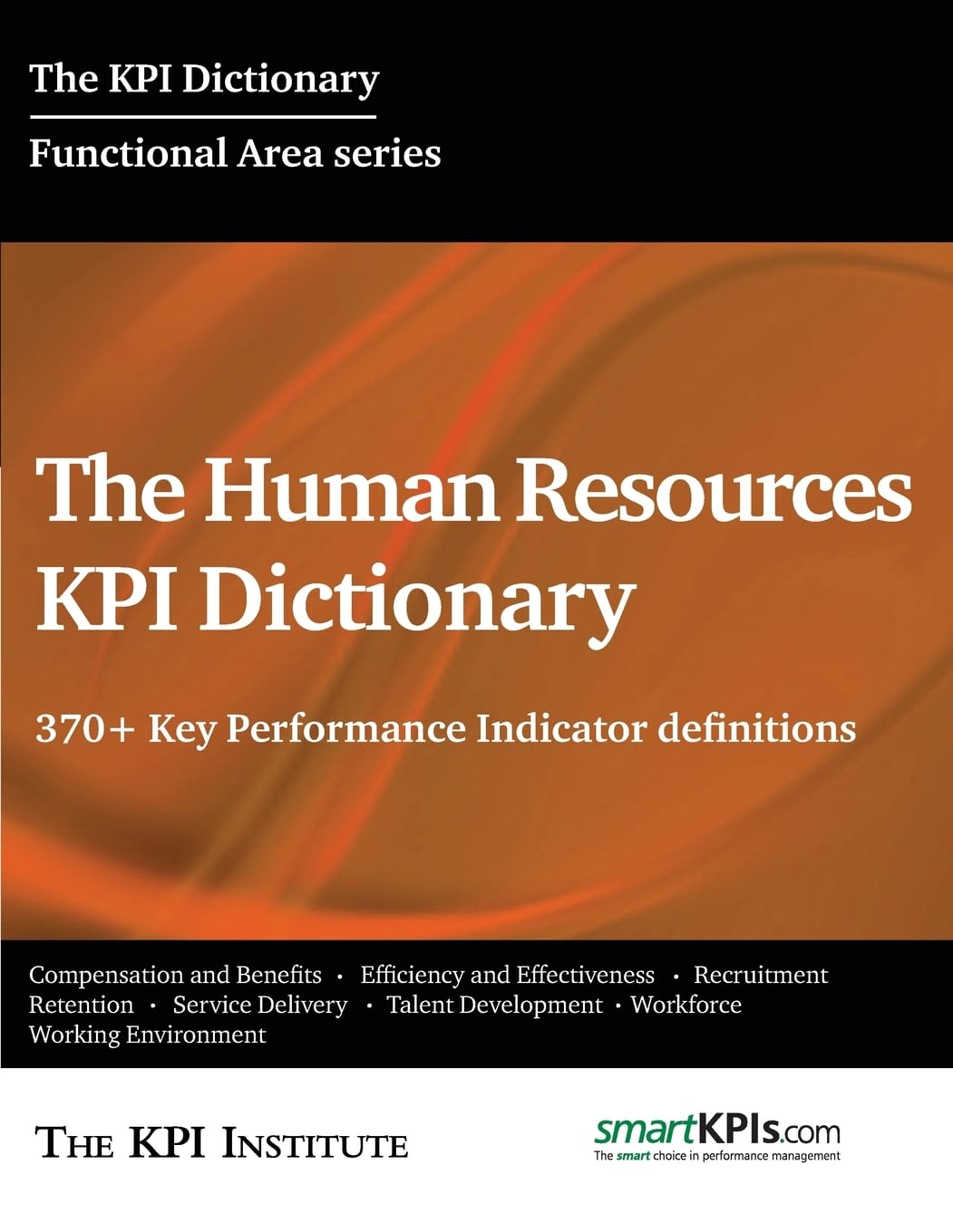 Amazon.com: The Human Resources KPI Dictionary: 370+ Key Performance ...