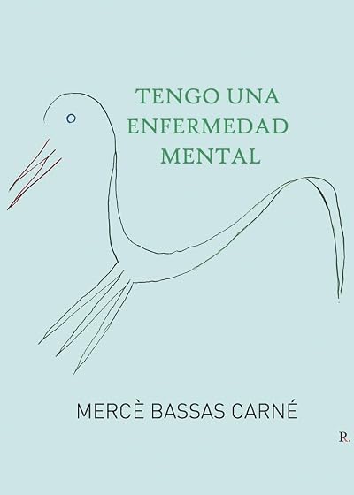 Tengo una enfermedad mental