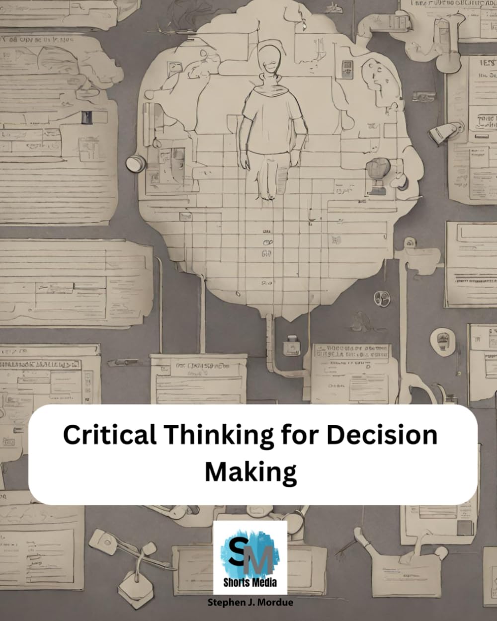Critical Thinking for Decision Making