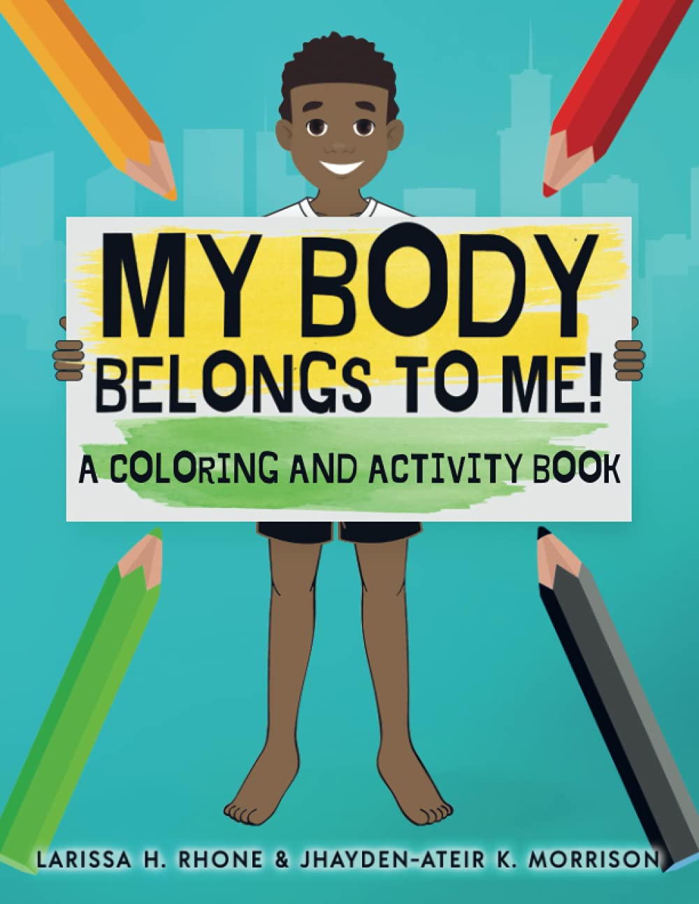 My Body Belongs To Me!: A Coloring and Activity Book
