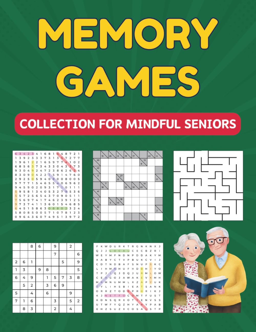 Memory Games Collection For Mindful Seniors: Fun Exercises To Strengthen Memory, Sharpen Focus And Stay Energized