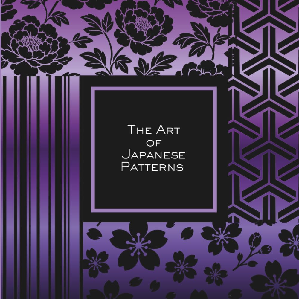 The Art Of Japanese Patterns: Vol. 2: Kimono Traditional Motifs
