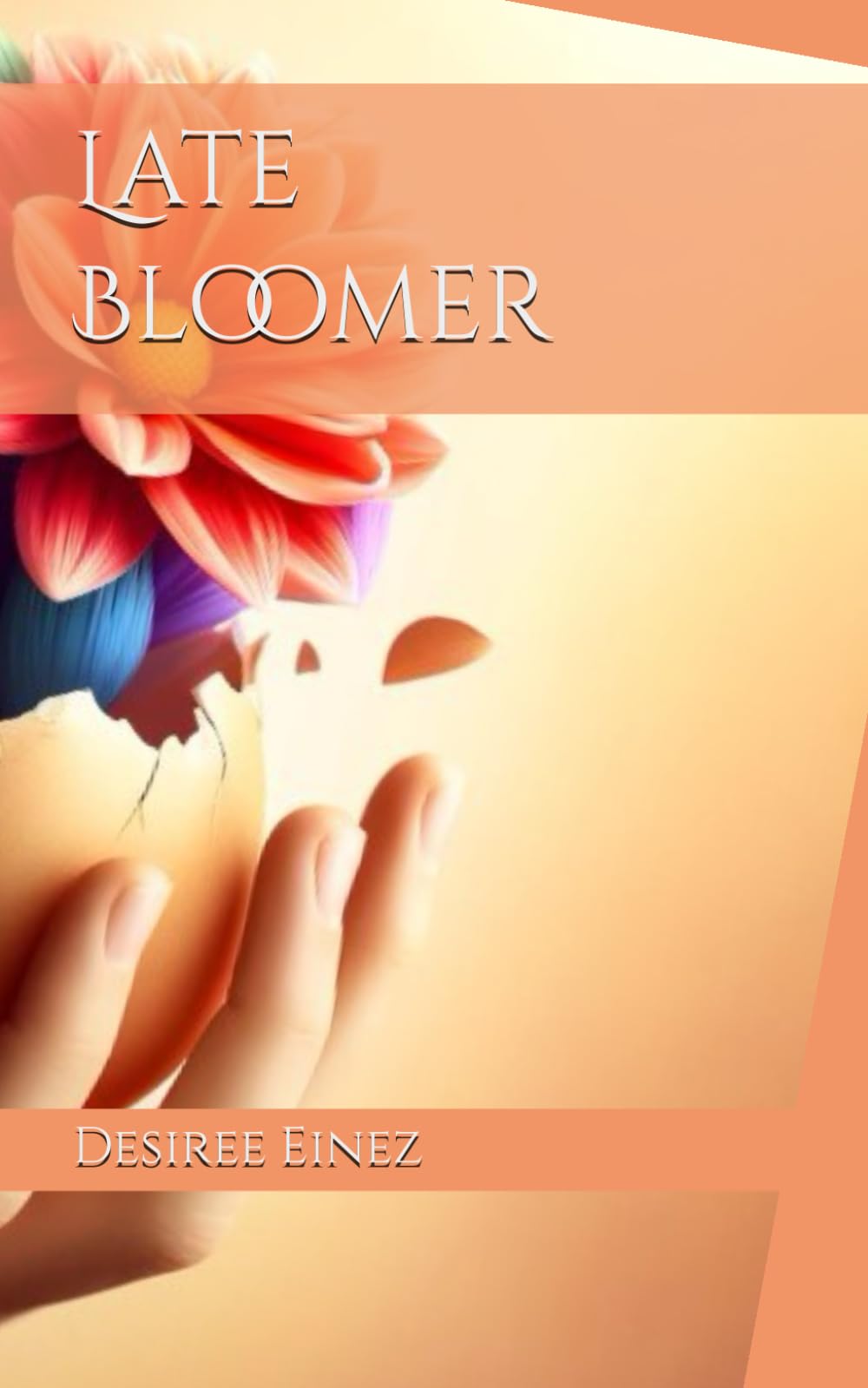 Late Bloomer
