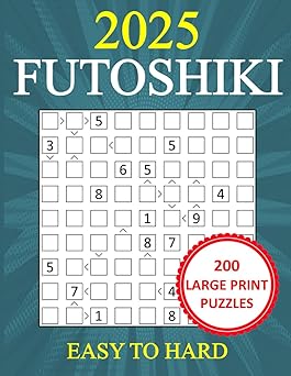 Amazon.com: 200 Large Print Futoshiki Puzzles - Easy to Hard ...