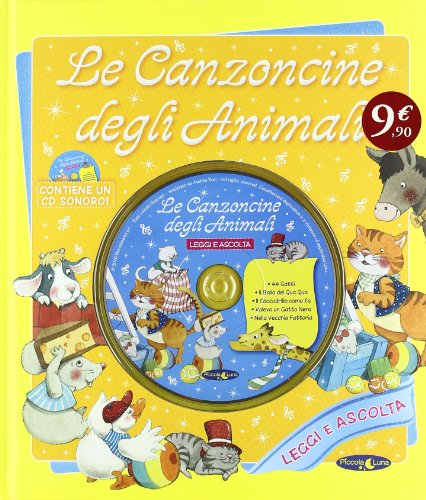 Le canzoncine degli animali. Con CD Audio [Italian] 8865130032 Book Cover