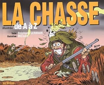 Paperback La Chasse illustrée de A à Z Book