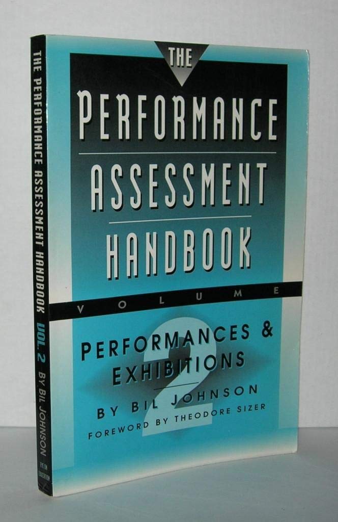 The Performance Assessment Handbook, Volume 2: Performances and ...