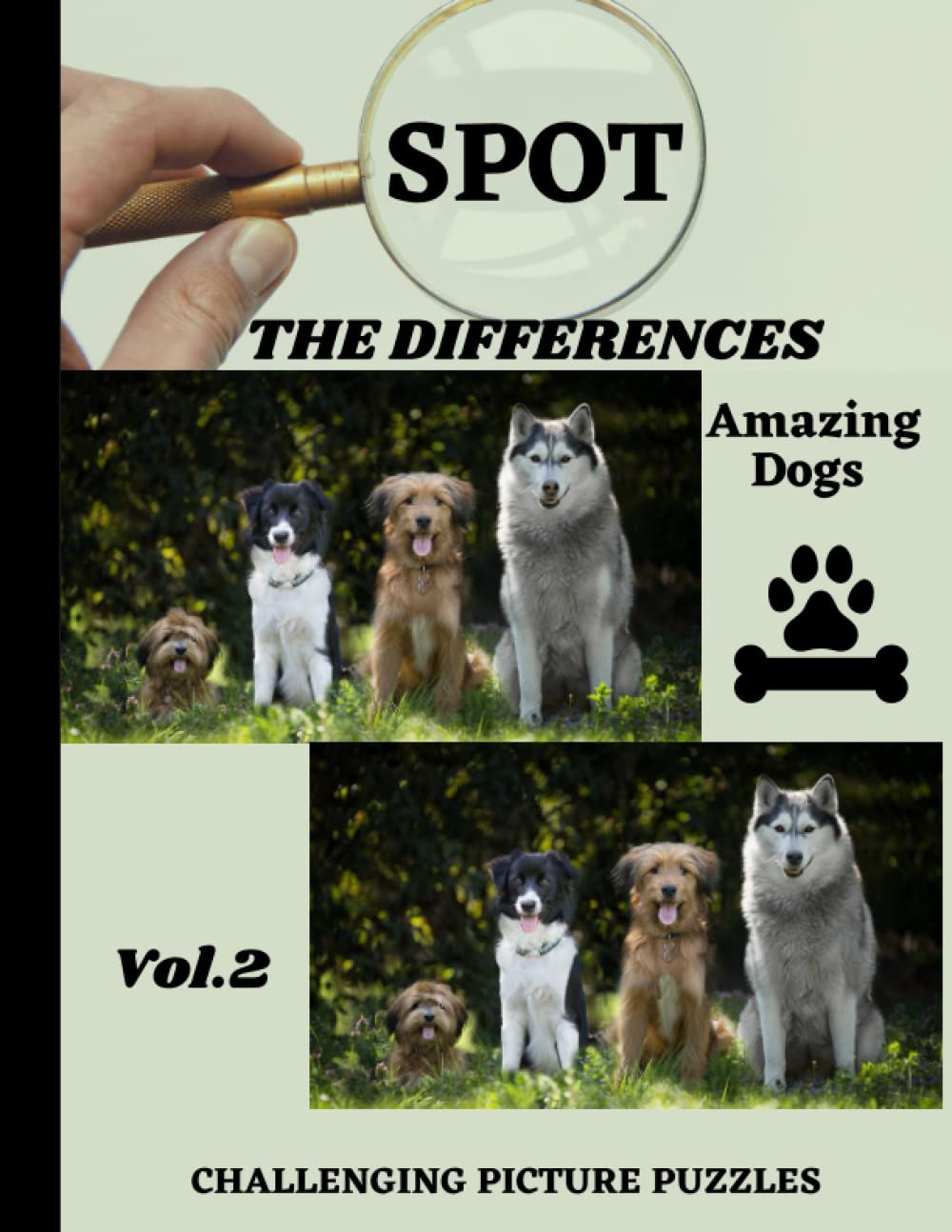 Spot The Differences - Challenging Picture Puzzles- Vol 2 Amazing Dogs-: Search and Find the Seven Differences | Picture Puzzles High Quality Premium