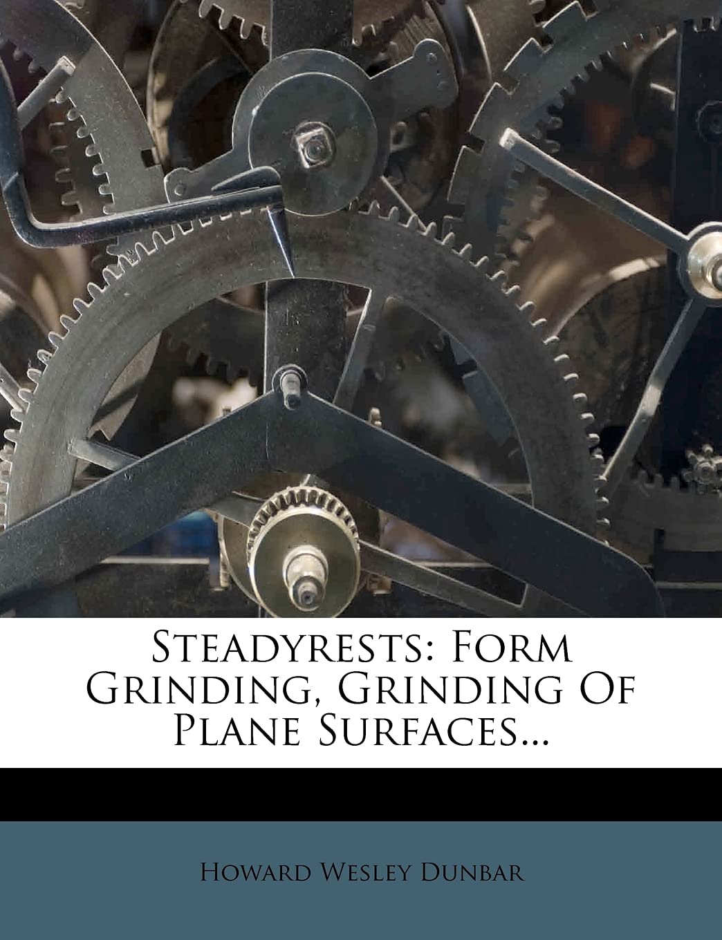 Steadyrests: Form Grinding, Grinding of Plane Surfaces...