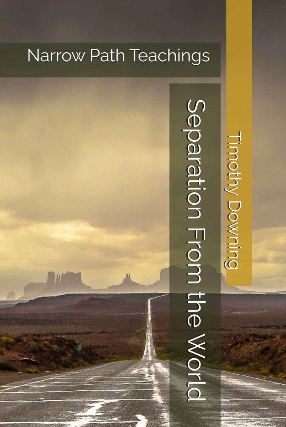 Separation From the World (Narrow Path Teachings)