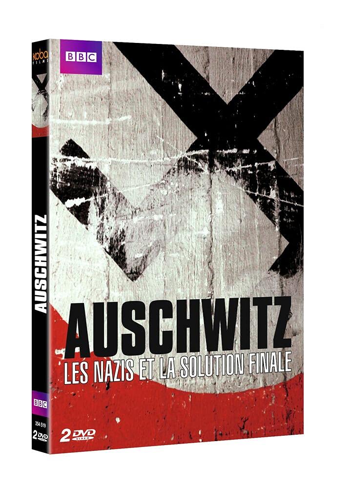 AUSCHWITZ, LES NAZIS ET LA SOLUTION FINALE