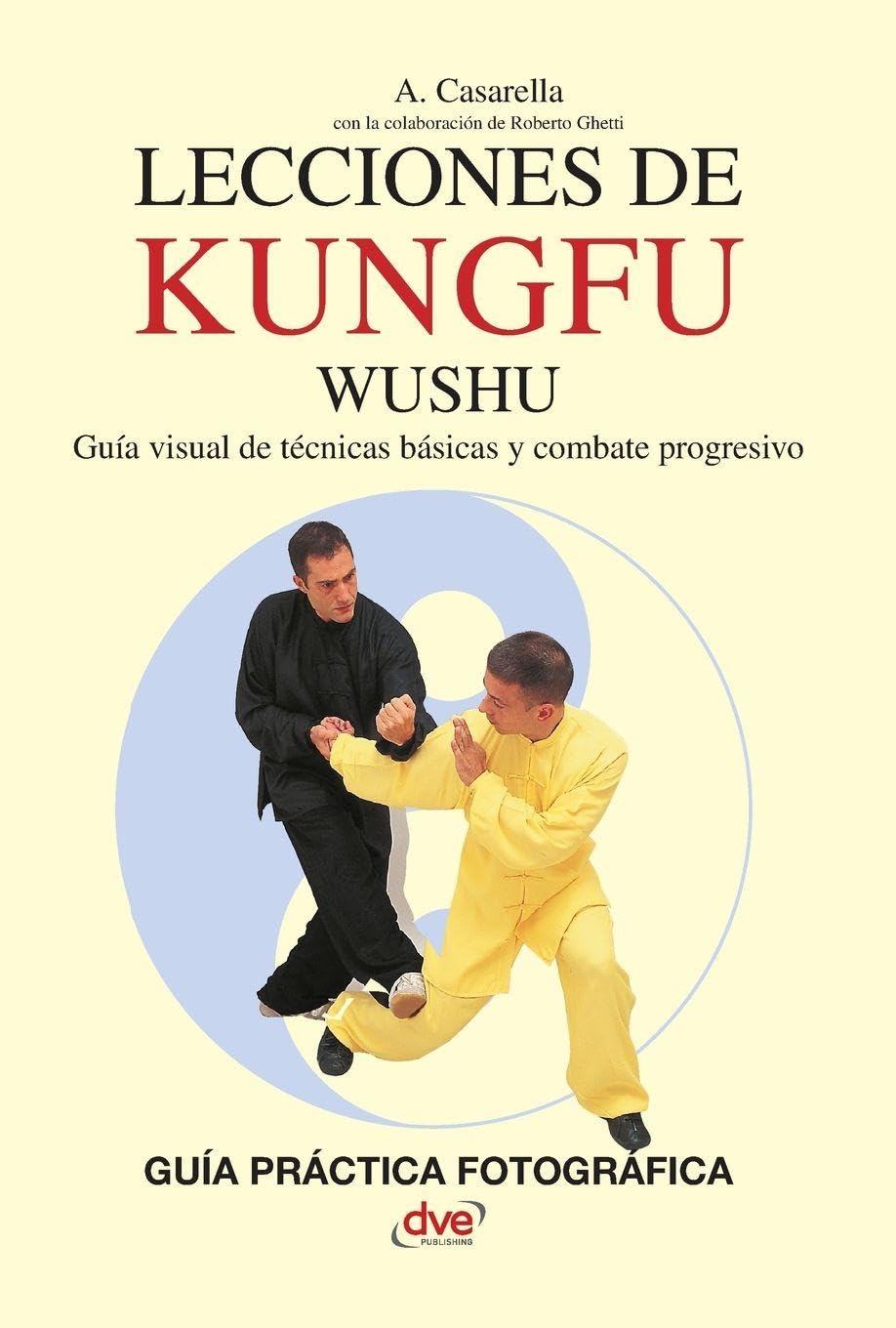 Lecciones de Kung Fu Wushu: Guía visual de técnicas básicas y combate progresivo