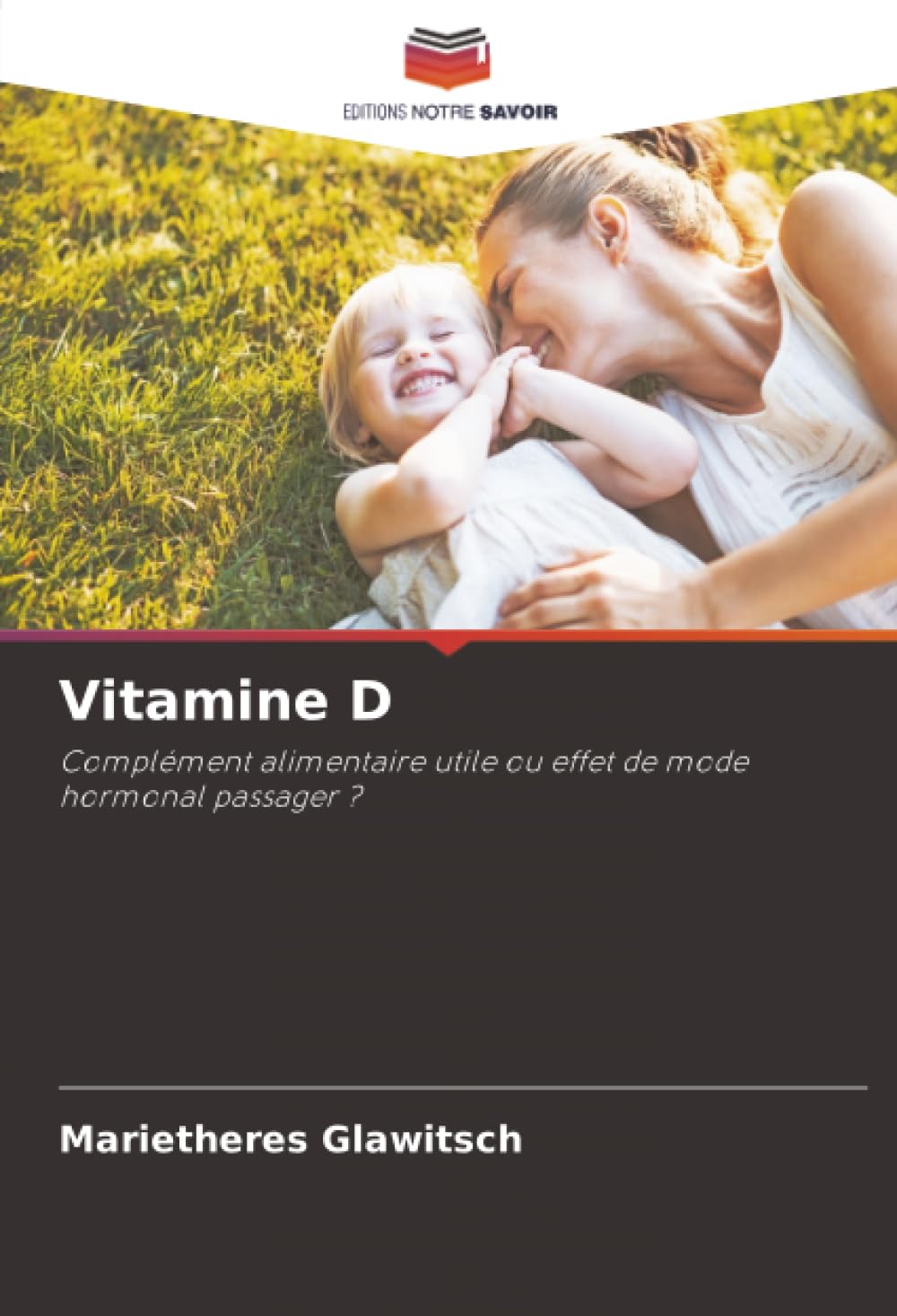 Vitamine D: Complément alimentaire utile ou effet de mode hormonal passager ?