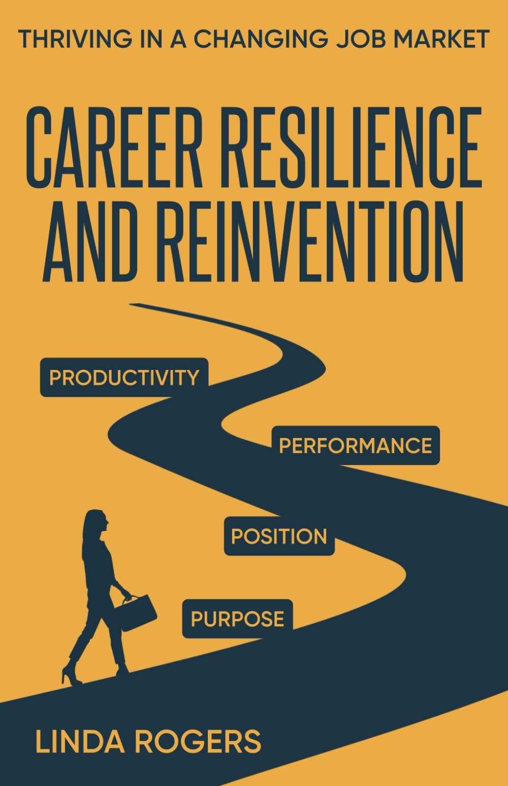 Career Resilience and Reinvention: Thriving in a Changing Job Market
