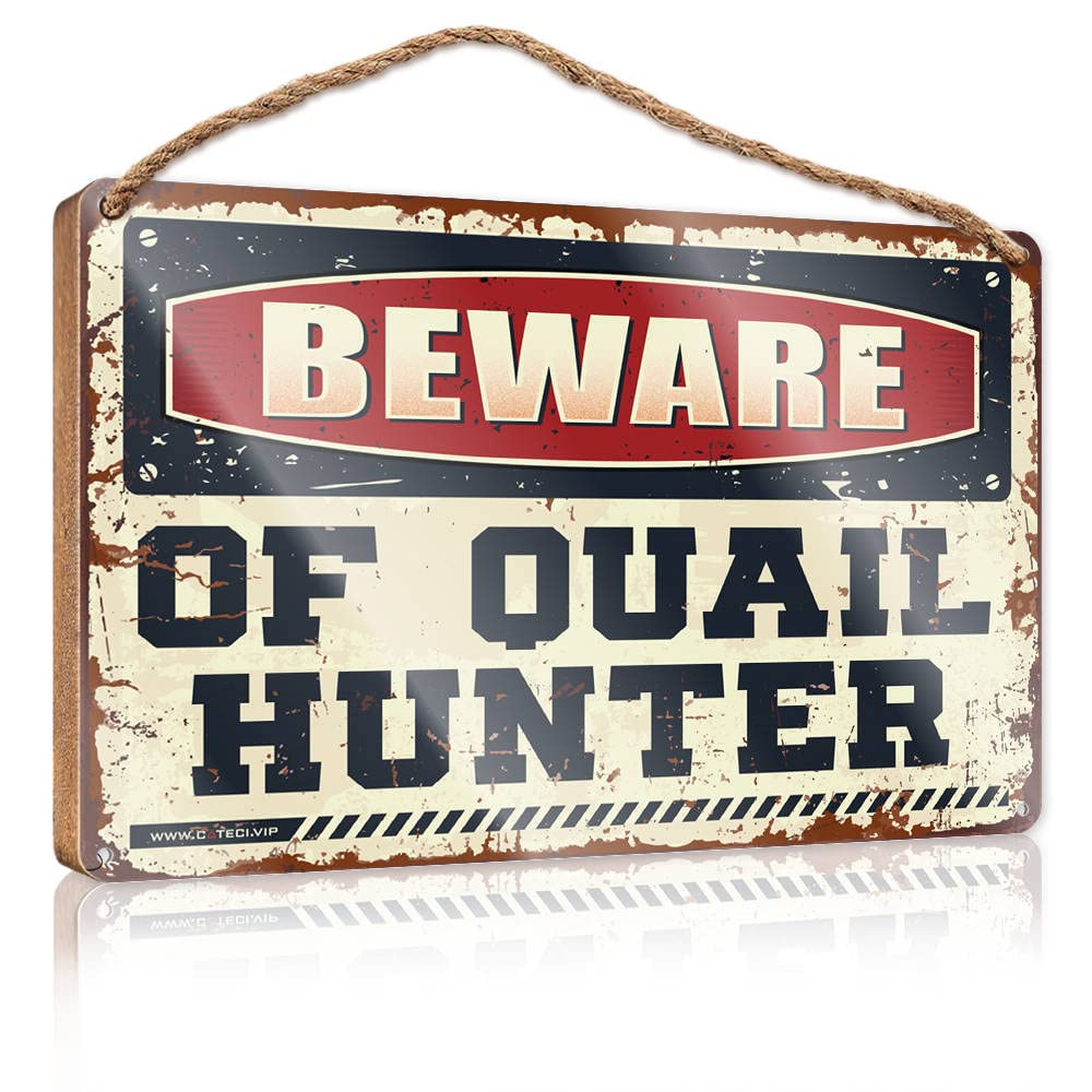 Hanging Bathroom Sign Beware Of Quail Hunter Wooden Sign(20X30CM)