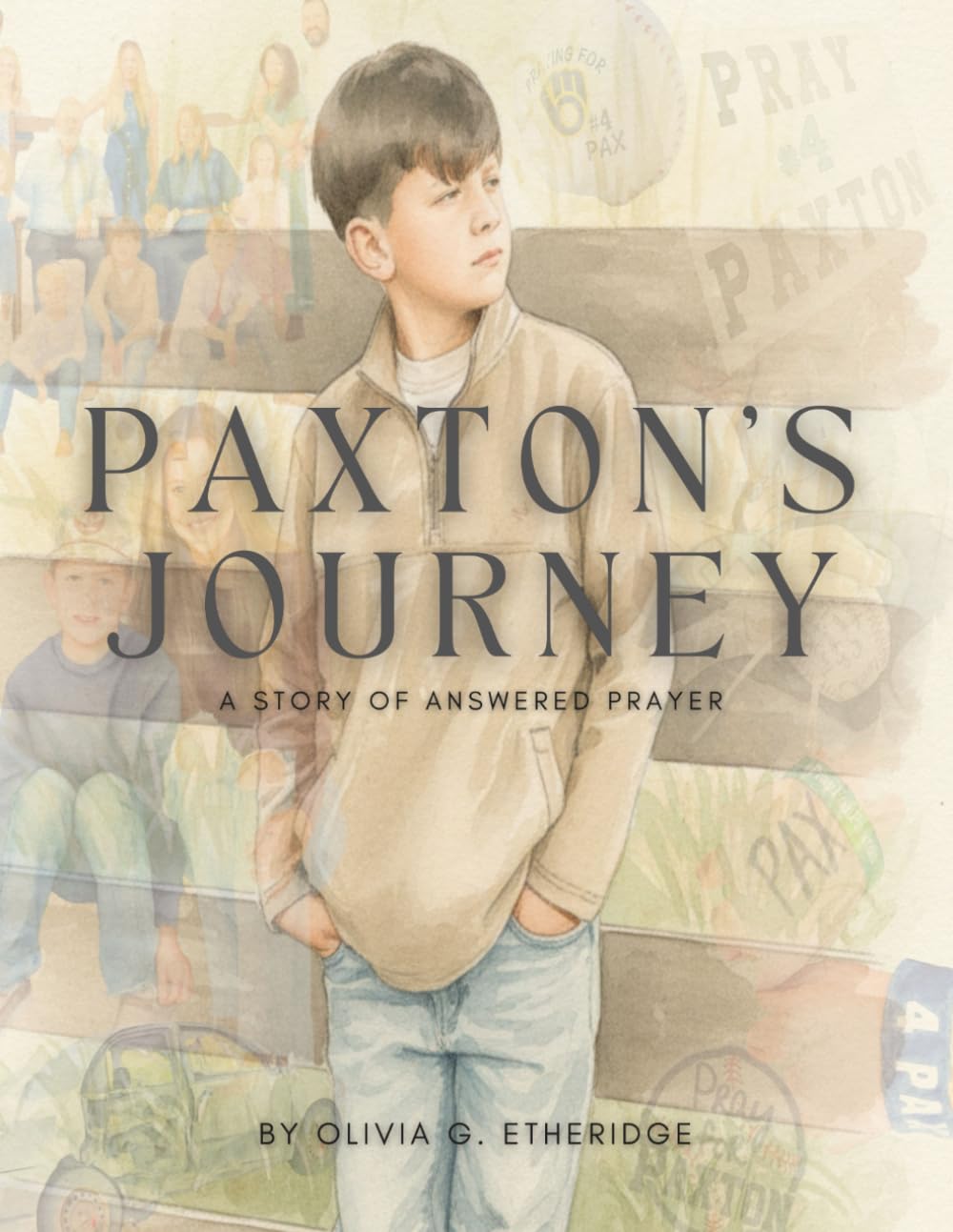Paxton's Journey: A Story of Answered Prayer (The Boys of Faith Series)