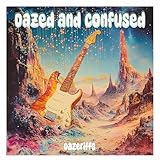  Dazed and Confused