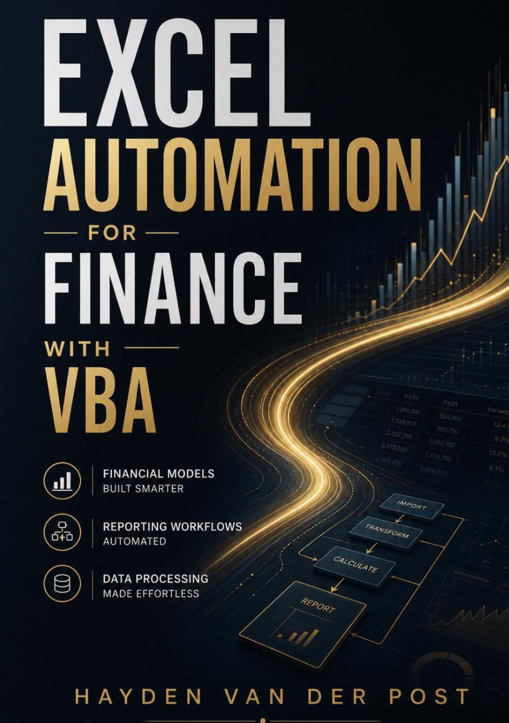 Excel Automation for Finance with VBA: Financial Models, Reporting Workflows, and Data Processing