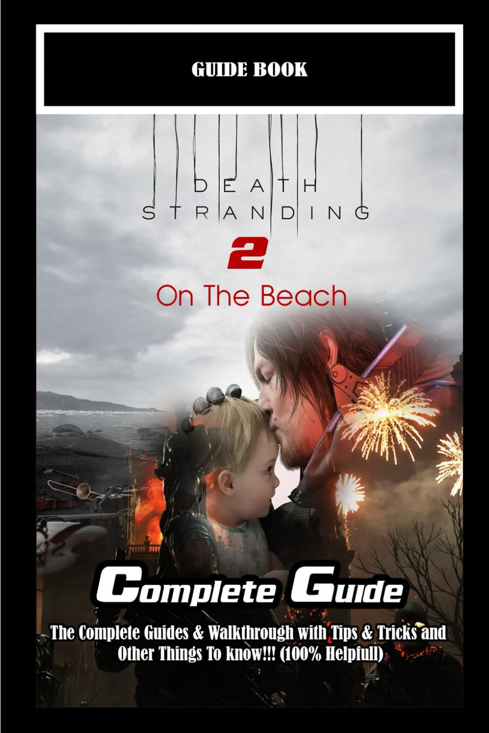 Death Stranding 2: On the Beach: The Complete Guides & Walkthrough with Tips & Tricks and Other Things To know!!! (100% Helpfull): Return Home With ... Lab and Deliver the Prototype MP Bullets...