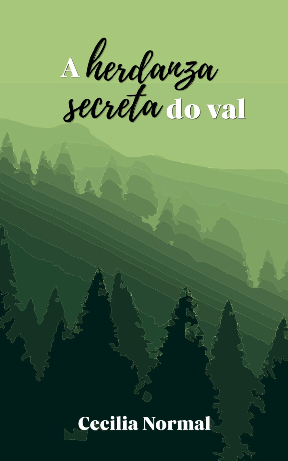 A herdanza secreta do val