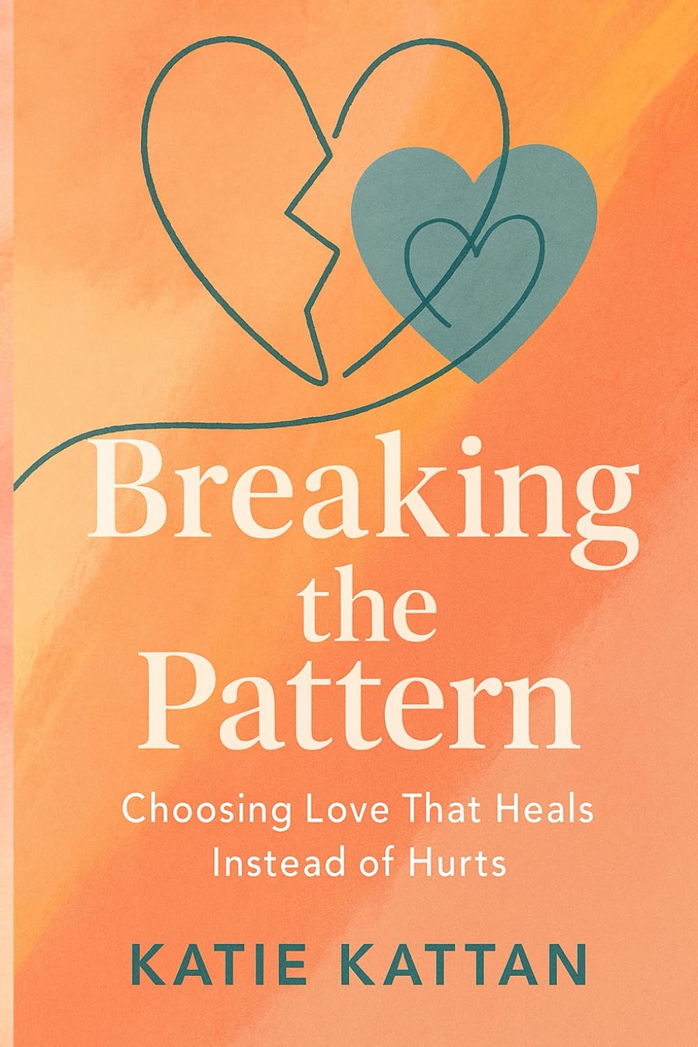 Breaking the Pattern: Choosing Love That Heals Instead of Hurts