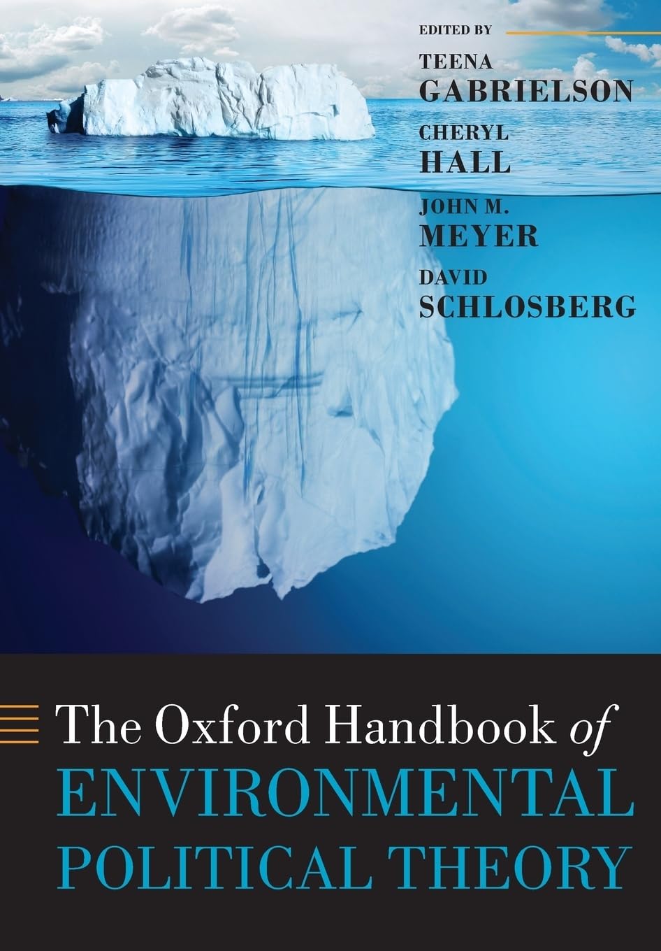 OXFORD HANDBOOK OF ENVIRONMENTAL POLITICAL THEORY OHBK PAPER      Reprint Edition