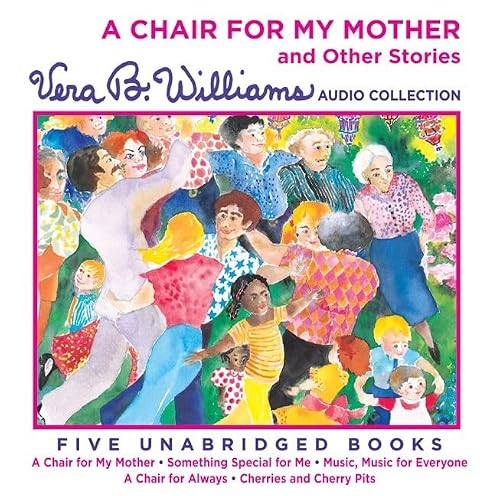 Image of A Chair for My Mother and Other Stories CD: A Vera B. Williams Audio Collection