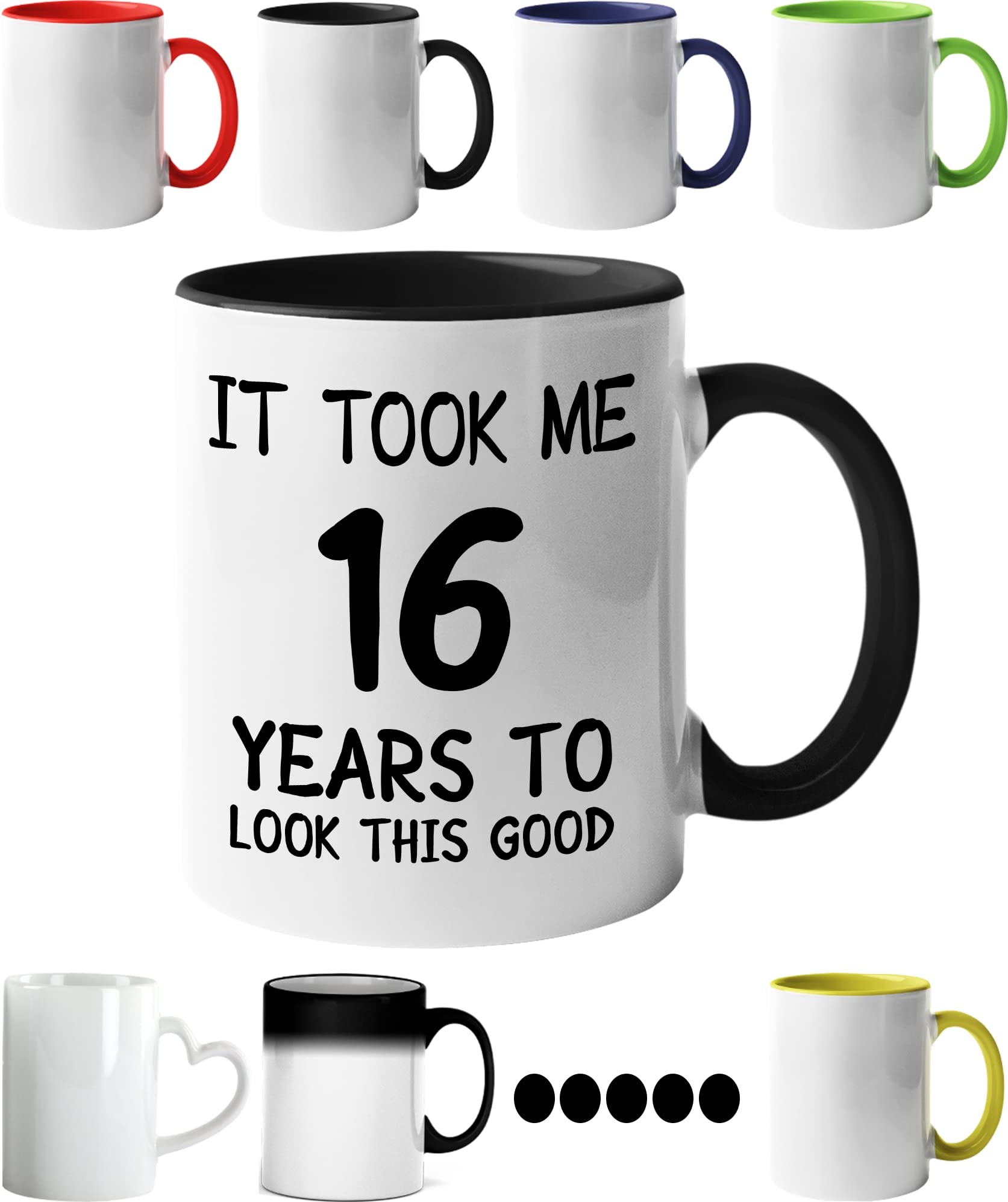 16th Birthday Gifts for Men Women, It Took Me 16 Years to Look This Good, Birthday Mug for 16 Year Old- Funny Birthday Ceramic Coffee Mug for his or her Special Day. (Same Day Dispatch)