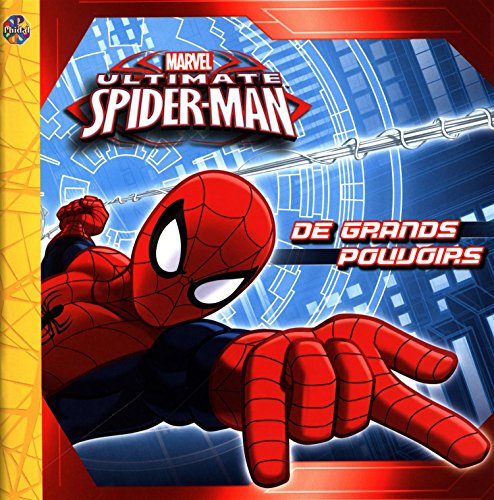 Marvel Ultimate Spider-Man De grands pouvoirs Marvel Ultimate Spider-Man De grands pouvoirs