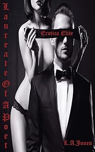 Erotica Elite Laureate Of A Poet