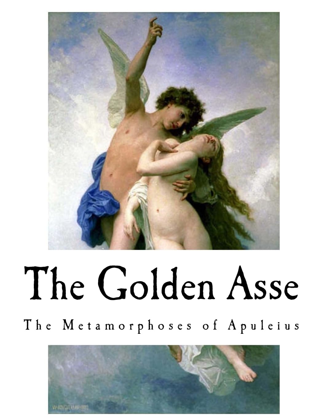 The Golden Asse: The Metamorphoses of Apuleius
