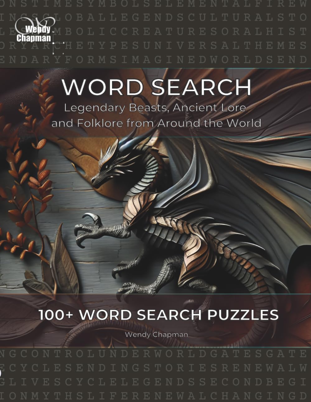 Word Search: Legendary Beasts, Ancient Lore and Folklore from Around the World