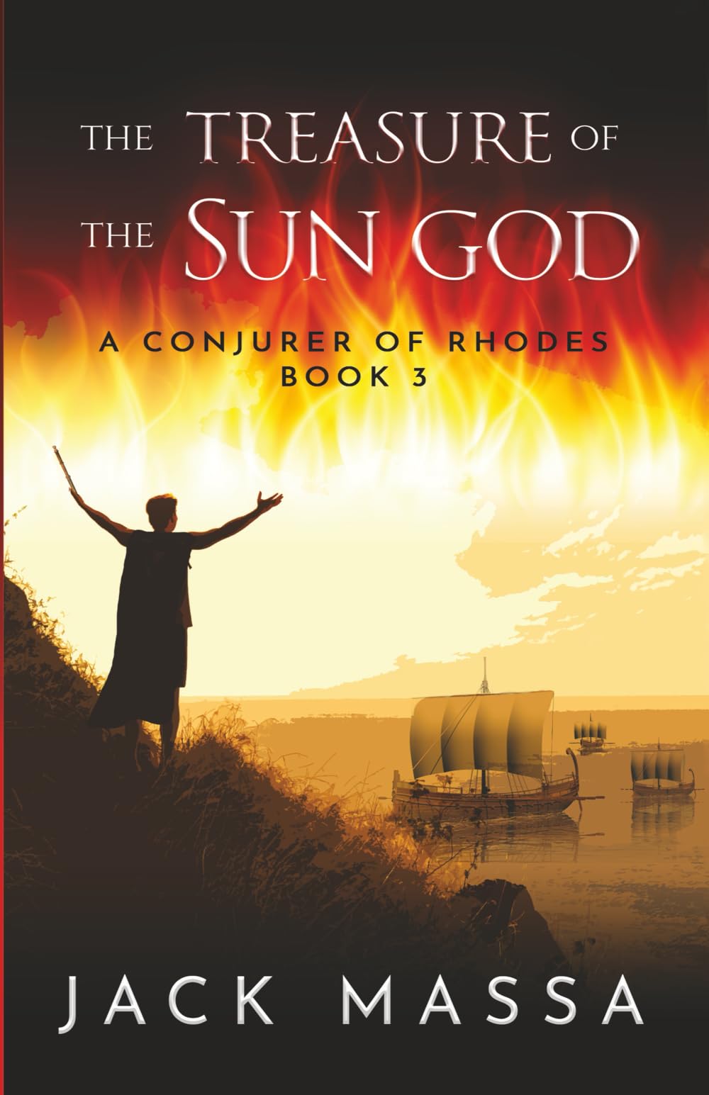 The Treasure of the Sun God: 3 (Conjurer of Rhodes)