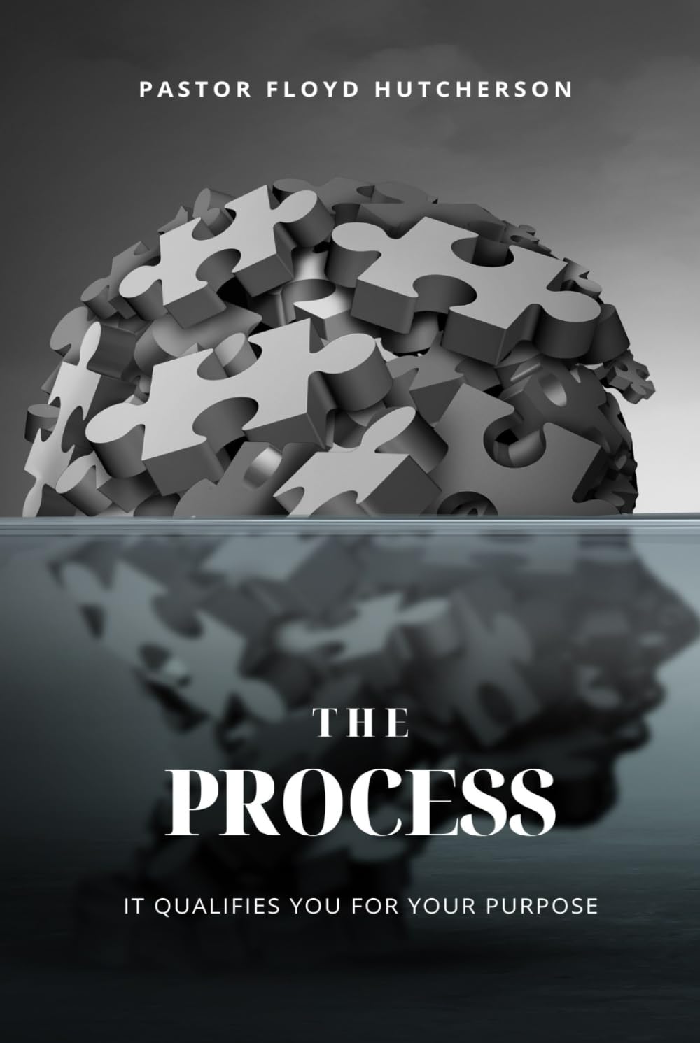 THE PROCESS: It Qualifies You For Your Purpose