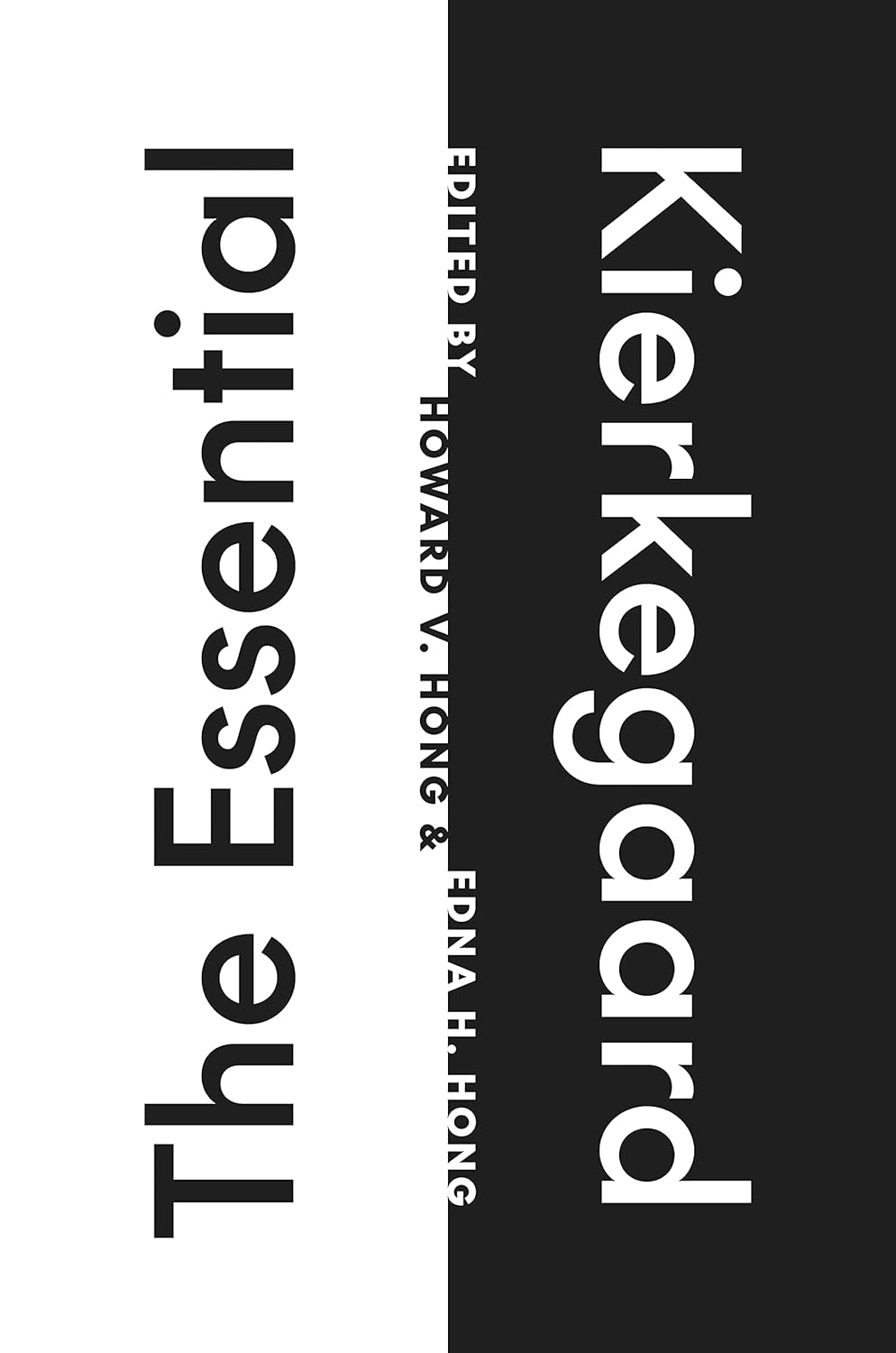 The Essential Kierkegaard Kierkegaard, Søren, Hong, Howard V., Hong