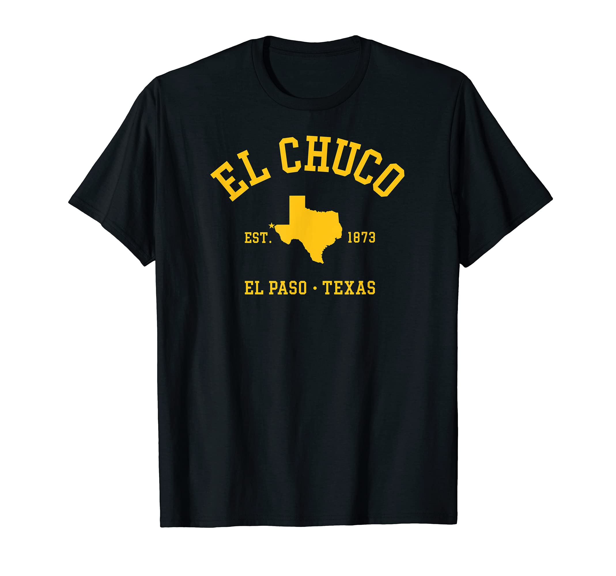 EL CHUCO El Paso TX Athletic Design W State Established 1873 T-ShirtOEKO-TEX STANDARD 100