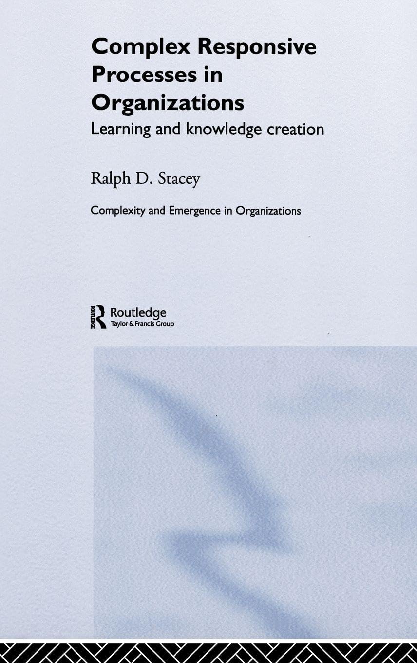Complex Responsive Processes in Organizations: Learning and