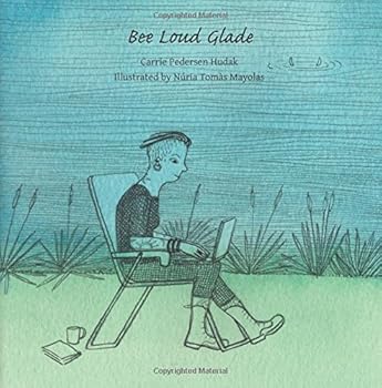 Paperback Bee Loud Glade Book