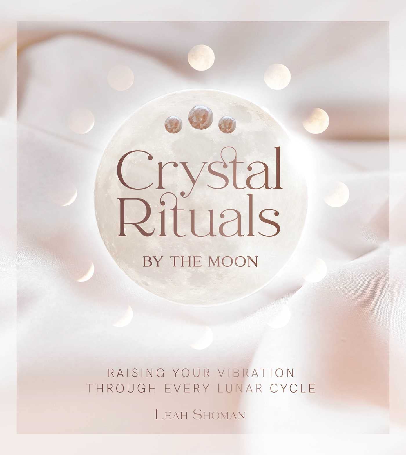 Crystal Rituals by the Moon: Raising your vibra. Shoman**