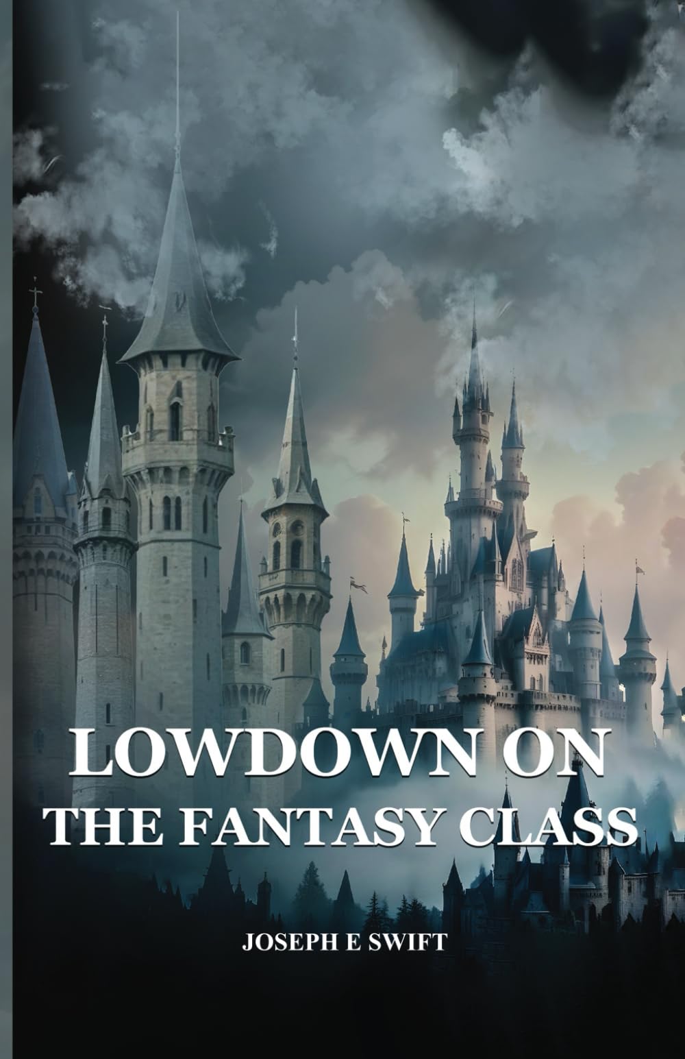 LOWDOWN ON THE FANTASY CLASS