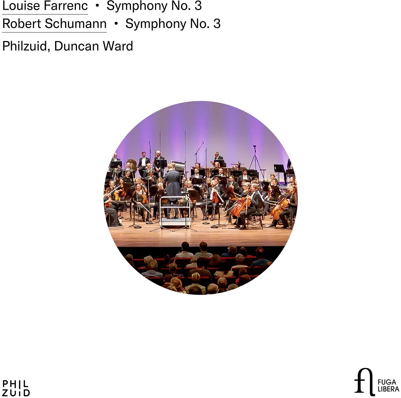 Louise Farrenc: Symphony No. 3 - Robert Schumann: Symphony No. 3