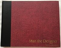 MAN THE DESIGNER B000ERQLK2 Book Cover