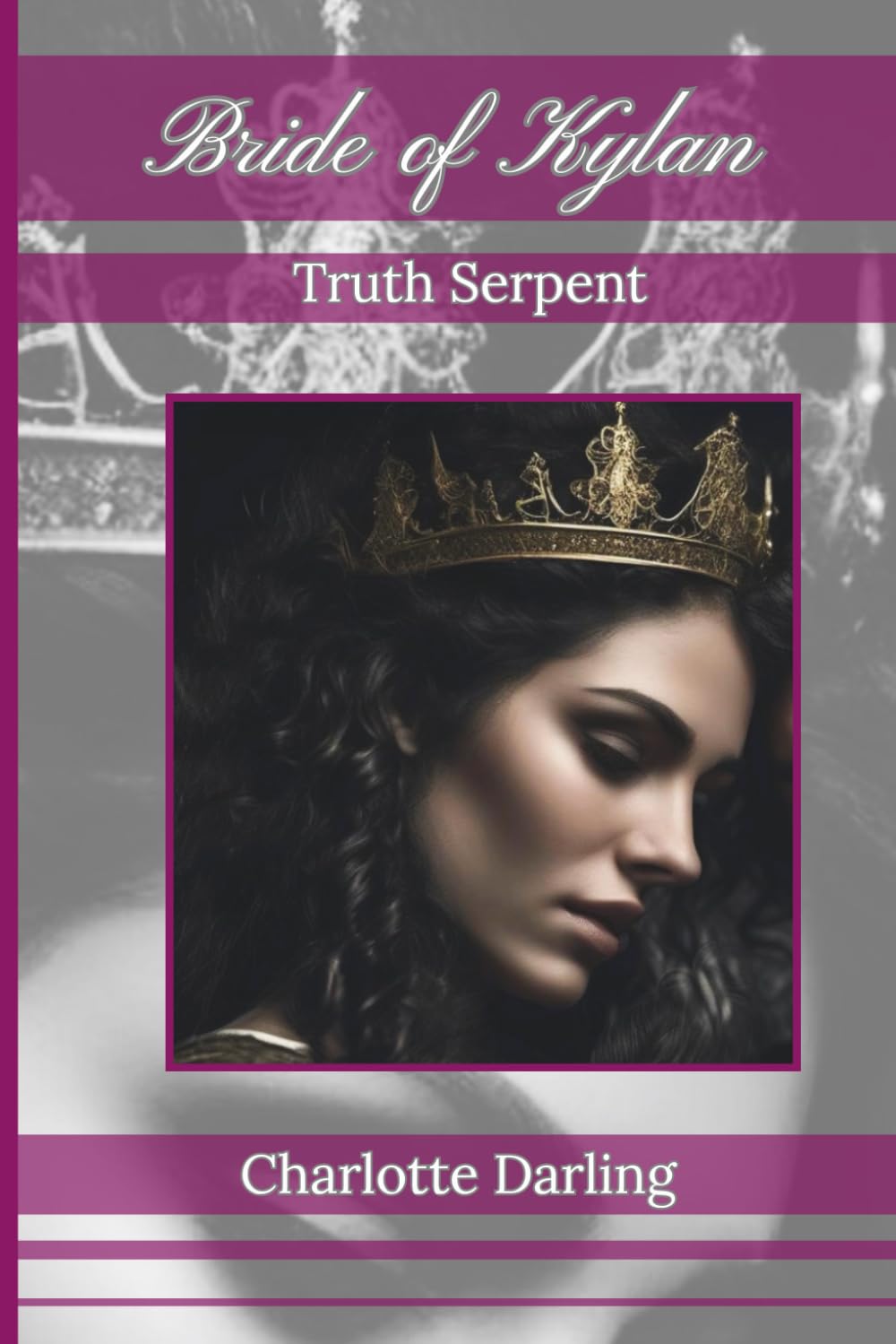 Bride of Kylan: Truth Serpent
