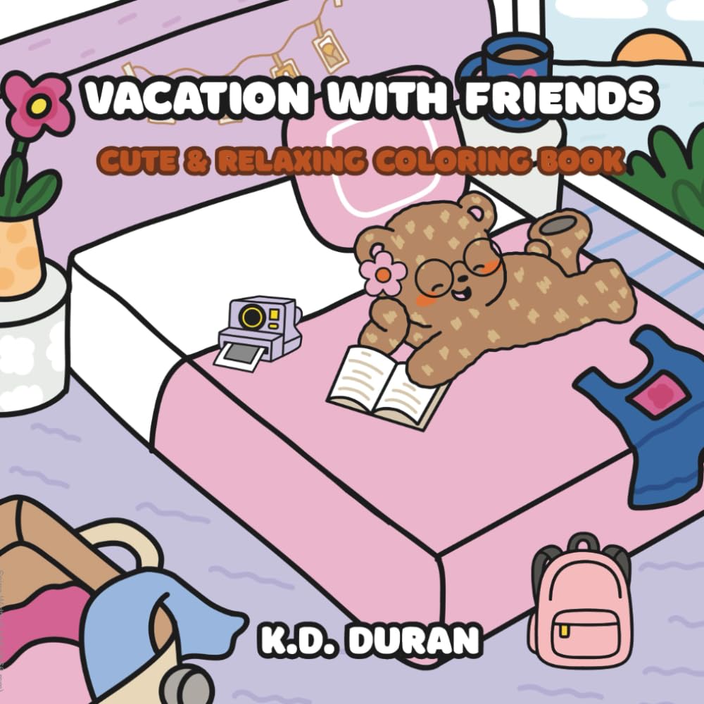 Vacation with Friends: Cute & Relaxing Coloring Book