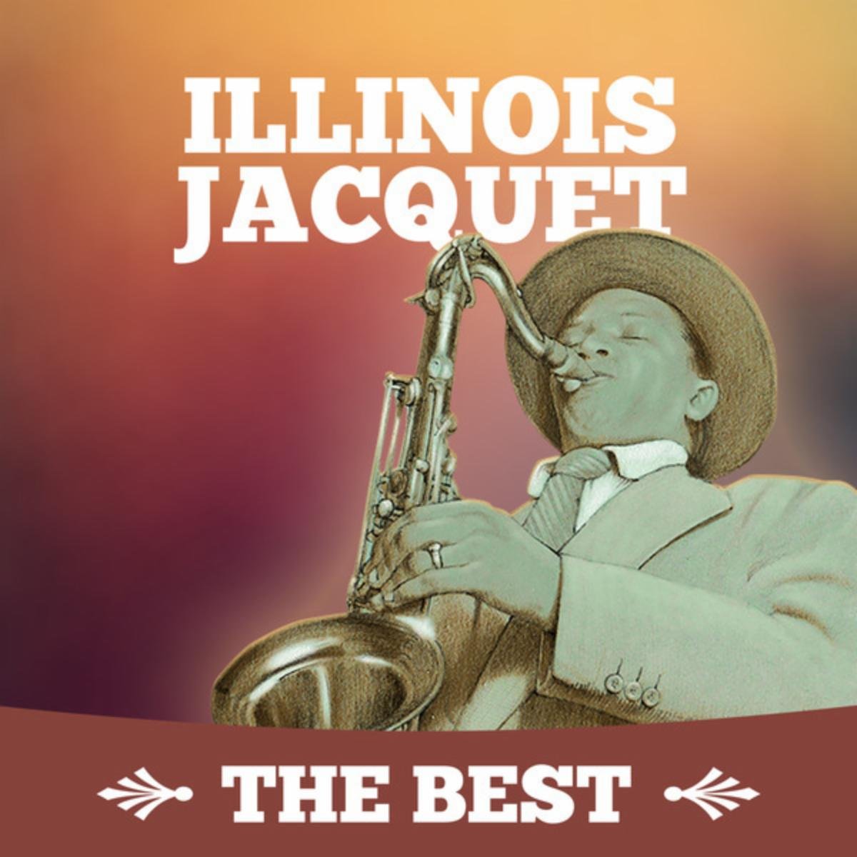Illinois Jacquet and his Orchestra